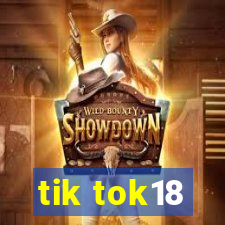 tik tok18